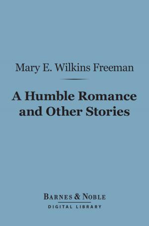 Book cover of A Humble Romance and Other Stories (Barnes & Noble Digital Library)