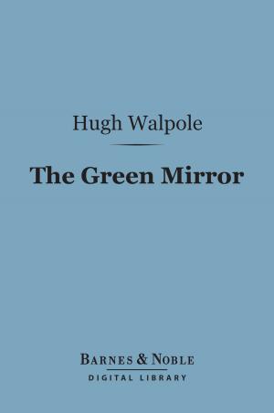 Book cover of The Green Mirror (Barnes & Noble Digital Library)