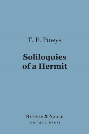 Cover of the book Soliloquies of a Hermit (Barnes & Noble Digital Library) by Jerome K. Jerome