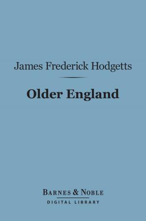 Cover of the book Older England (Barnes & Noble Digital Library) by Walter Pater