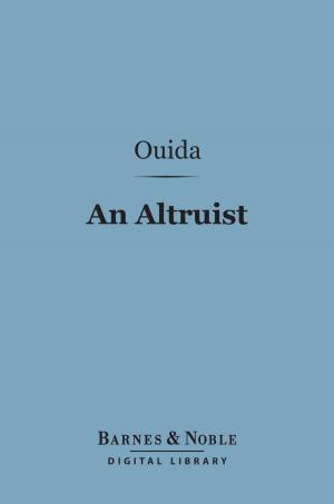 Book cover of An Altruist (Barnes & Noble Digital Library)