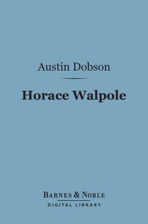 Cover of the book Horace Walpole (Barnes & Noble Digital Library) by Anthony Trollope