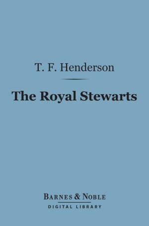 Cover of the book The Royal Stewarts (Barnes & Noble Digital Library) by Samuel Butler