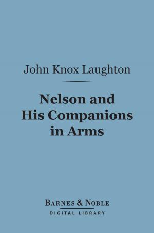 Book cover of Nelson and His Companions in Arms (Barnes & Noble Digital Library)