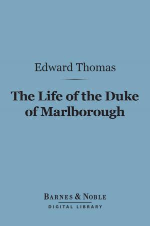 bigCover of the book The Life of the Duke of Marlborough (Barnes & Noble Digital Library) by 