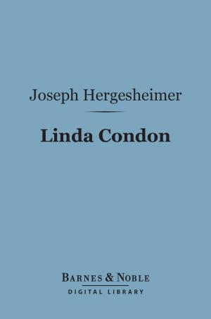 Cover of the book Linda Condon (Barnes & Noble Digital Library) by R. S. Surtees