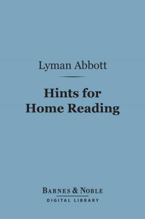 Cover of the book Hints for Home Reading (Barnes & Noble Digital Library) by John Curtis Underwood
