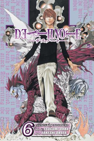 Book cover of Death Note, Vol. 6