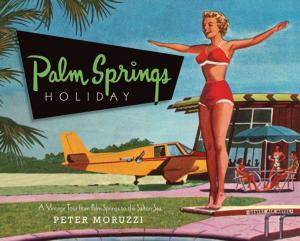 Cover of the book Palm Springs Holiday by Eliza Cross