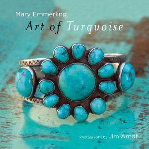 Cover of the book Art of Turquoise by Amanda Pays, Corbin Bernsen