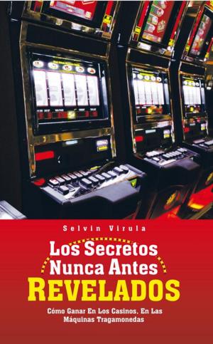 Cover of the book Los Secretos Nunca Antes Revelados by Evan Scott