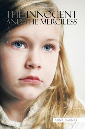 Cover of the book The Innocent and the Merciless by McCal Roberts