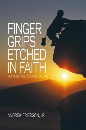 bigCover of the book Finger Grips Etched in Faith by 