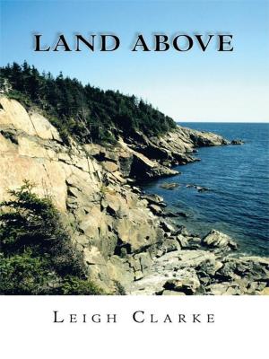 Cover of the book Land Above by Spike Nasmyth