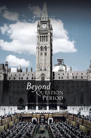 Cover of the book Beyond Question Period by Michael Van Buren Latch