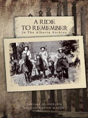 Cover of the book A Ride to Remember by Trixie James