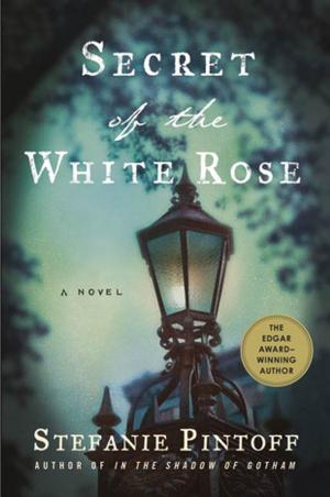 Cover of the book Secret of the White Rose by Richard North Patterson