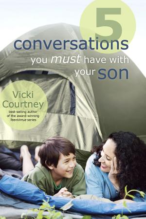 Cover of the book 5 Conversations You Must Have with Your Son by Dr. Michael S. Lawson