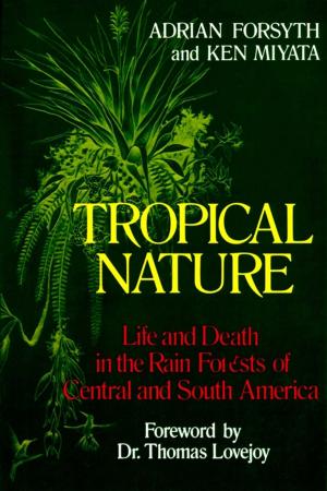 Cover of the book Tropical Nature by Cheryl Katz, Jeffrey Katz