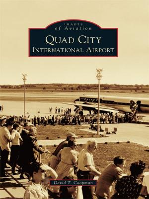 Cover of the book Quad City International Airport by Brian M. Stinson