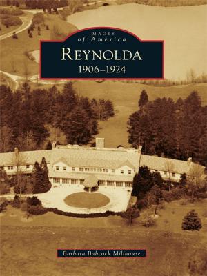 Cover of the book Reynolda by R. Jerry Keiser, Barbara Thompson Lewis