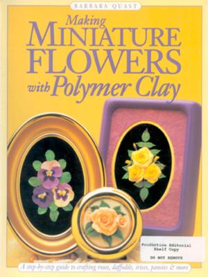 Cover of the book Making Mini Flowers With Polymer Clay by Tone Finnanger