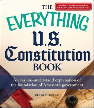 Cover of the book The Everything U.S. Constitution Book by J.T. McIntosh