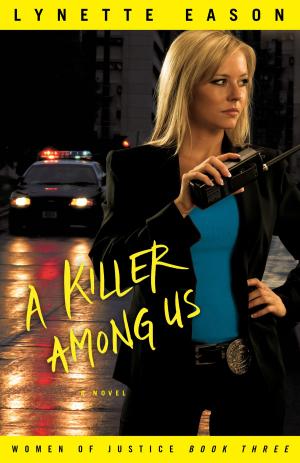 Book cover of Killer Among Us, A (Women of Justice Book #3)