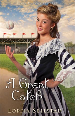 Cover of the book Great Catch, A (Lake Manawa Summers Book #2) by Norma Dearing