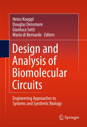Cover of the book Design and Analysis of Biomolecular Circuits by Robert W. Lyczkowski, Walter F. Podolski, Jacques X. Bouillard, Stephen M. Folga