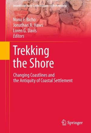 Cover of the book Trekking the Shore by MVK Karthik, Pratyoosh Shukla
