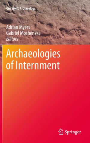 Cover of the book Archaeologies of Internment by Clare Porac, Stanley Coren