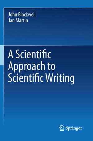 Book cover of A Scientific Approach to Scientific Writing