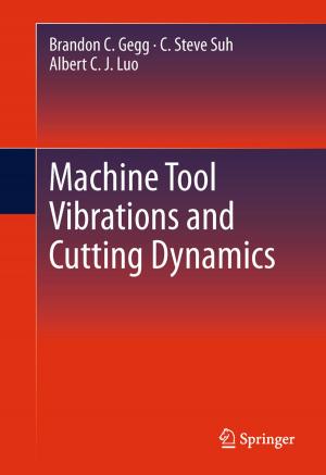 Cover of the book Machine Tool Vibrations and Cutting Dynamics by Joseph I. Goldstein, Dale E. Newbury, Joseph R. Michael, Nicholas W.M. Ritchie, John Henry J. Scott, David C. Joy