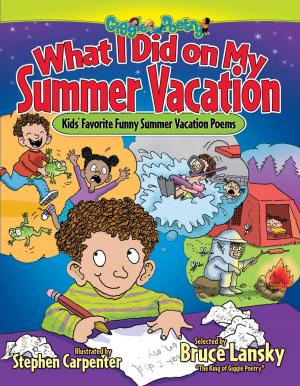 Cover of the book What I Did on My Summer Vacation by Jenny Torres Sanchez
