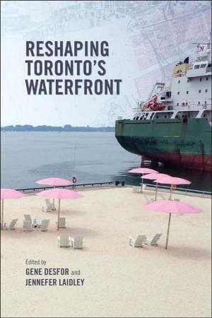 Cover of the book Reshaping Toronto's Waterfront by Jane Gaskell, Benjamin Levin