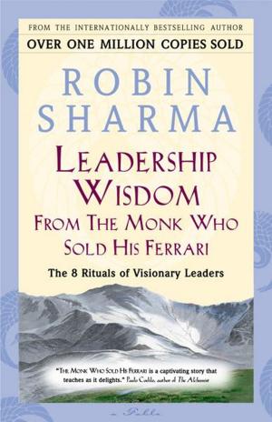 Cover of the book Leadership Wisdom From The Monk Who Sold His Ferrari by Vertical Efficiency
