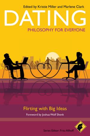 Cover of the book Dating - Philosophy for Everyone by Brad Schepp, Debra Schepp