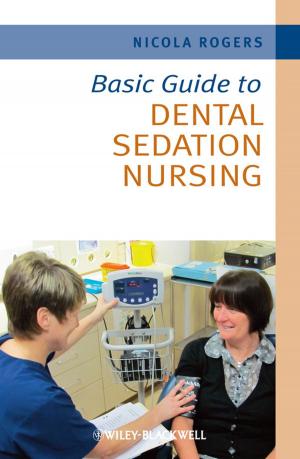 Cover of the book Basic Guide to Dental Sedation Nursing by Joseph J. S. Shang