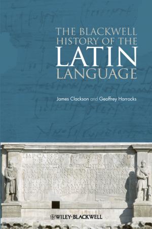 Cover of the book The Blackwell History of the Latin Language by Frank J. Rumbauskas Jr.