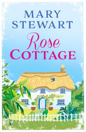 Cover of the book Rose Cottage by Claire Lorrimer