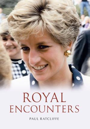Cover of the book Royal Encounters by John Morgan