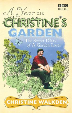 Cover of the book A Year in Christine's Garden by Le Bab