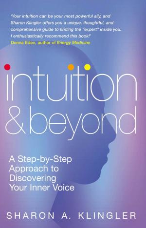 Cover of the book Intuition And Beyond by Penny Birch