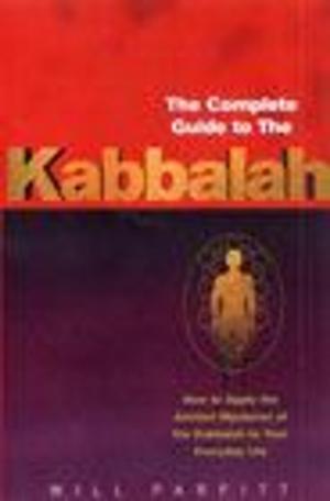 Cover of the book The Complete Guide To The Kabbalah by Martin Day