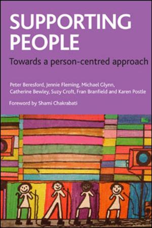 Cover of the book Supporting people by Allen, Kerry, Needham, Catherine