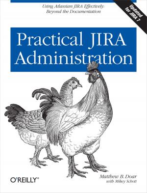 Cover of the book Practical JIRA Administration by Alistair Croll, Sean Power