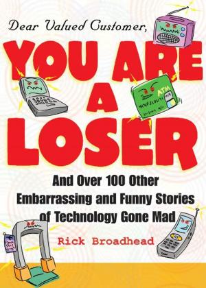 Cover of the book Dear Valued Customer: You Are a Loser by Scott Adams