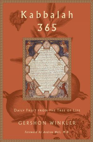 Cover of the book Kabbalah 365: Daily Fruit from the Tree of Life by Andrews McMeel Publishing LLC