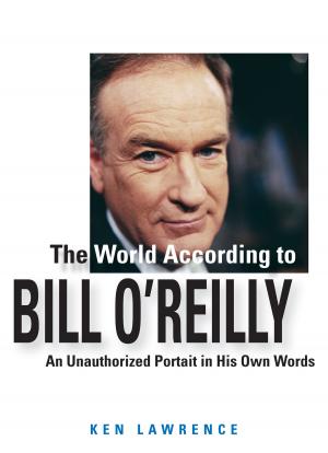 Cover of the book The World According to Bill O'Reilly by Rick Broadhead